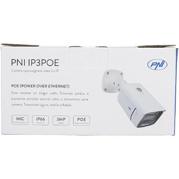 Camera de supraveghere Camera supraveghere video PNI IP3POE cu IP, 3MP, de exterior IP66, microfon incorporat, compatibila cu sistemul de supraveghere POE PNI House IPMAX POE 3 si PNI House IPMAX POE 3LR