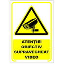 DIVERSE Indicator "Supraveghere video", 20cmx30cm, PVC